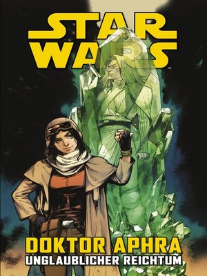 cover image of Star Wars : Doktor Aphra: Unglaublicher Reichtum